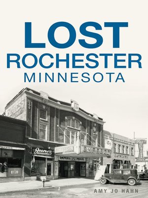 cover image of Lost Rochester, Minnesota